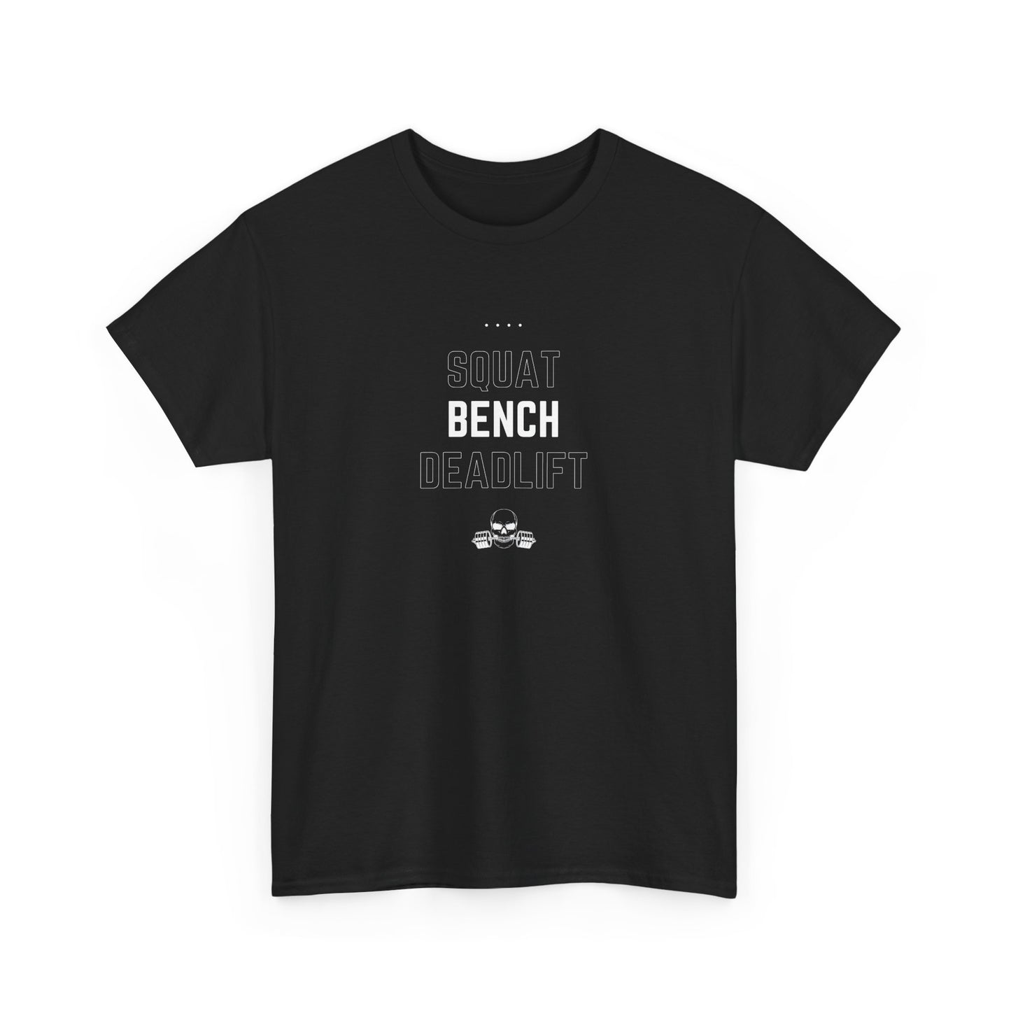 Squat Bench Deadlift T-Shirt