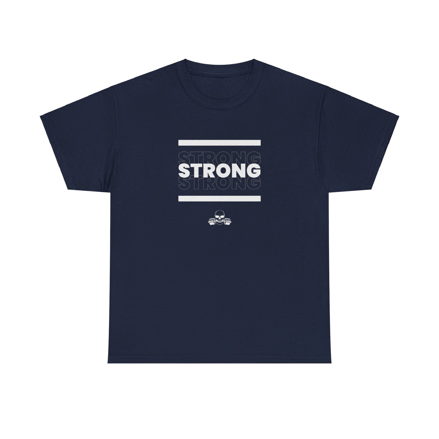 Strong Strong Strong T-Shirt