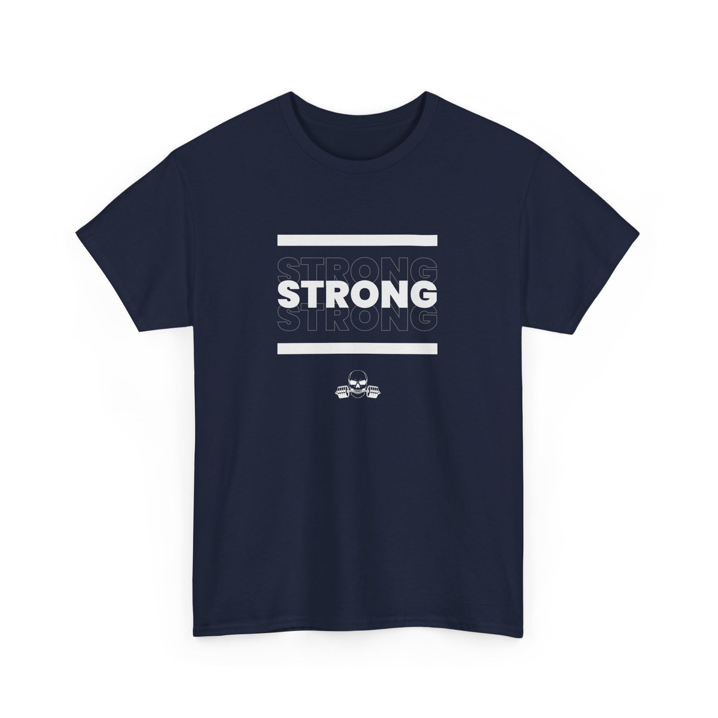 Strong Strong Strong T-Shirt